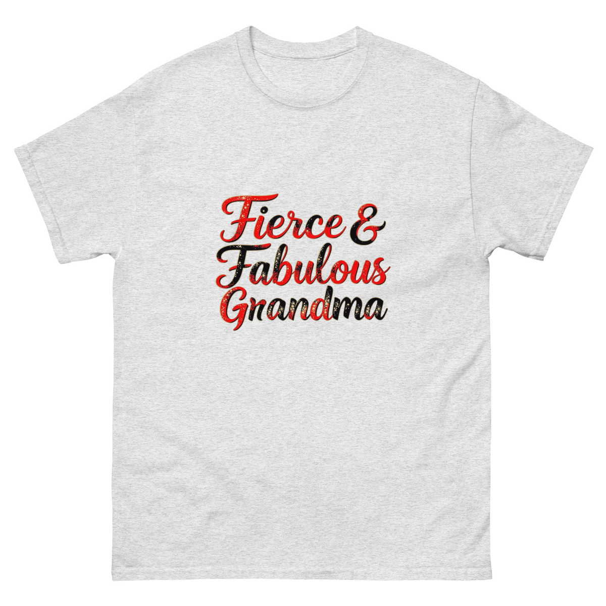 Fierce & Fabulous Grandma graphic tee product mockup featuring the confident grandmother design