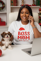 Women's Boss Mom Santa Approved Christmas mom shirt