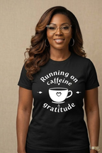 Caffeine and Gratitude graphic tee for coffee-loving moms