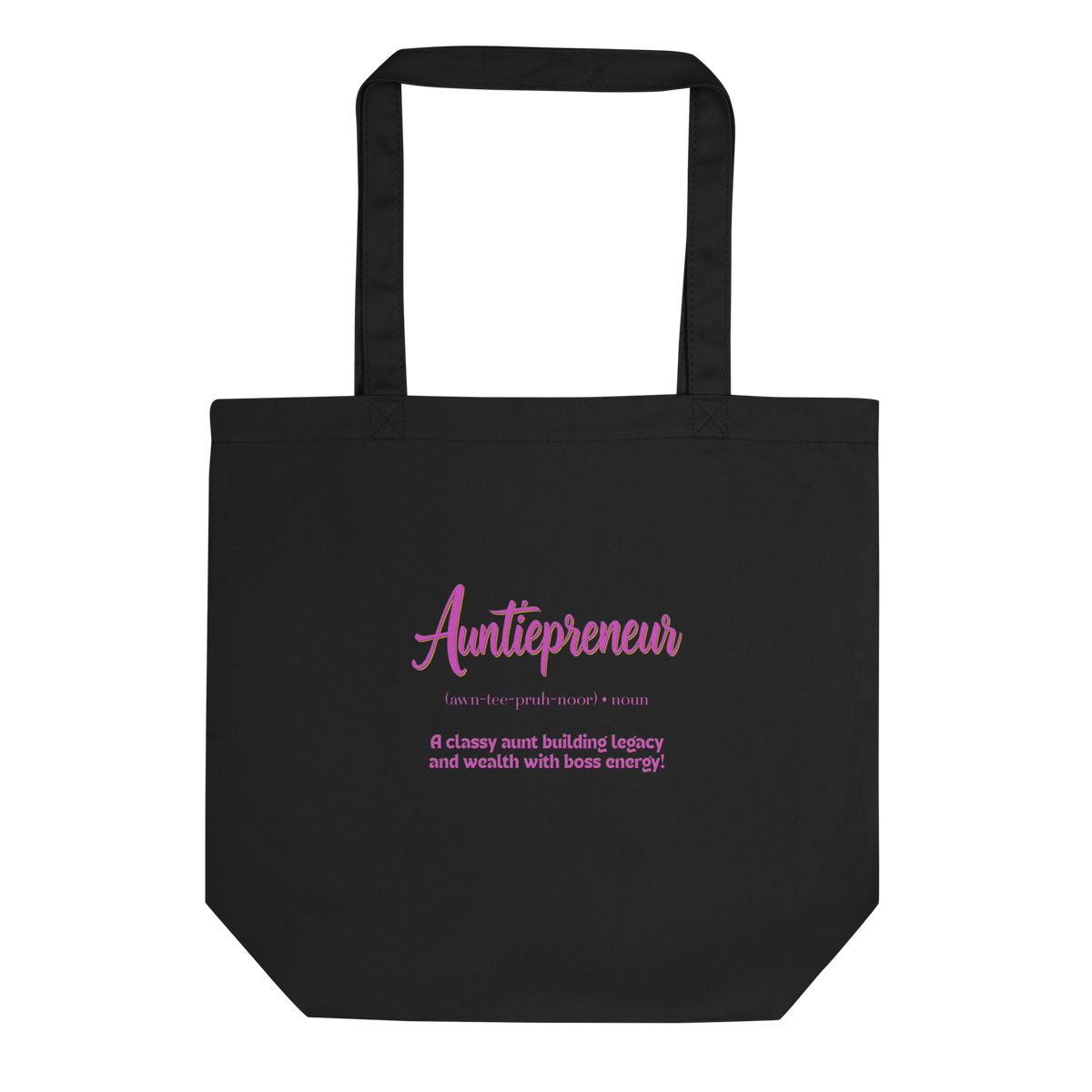 Boss Auntie tote bag featuring Auntiepreneur design