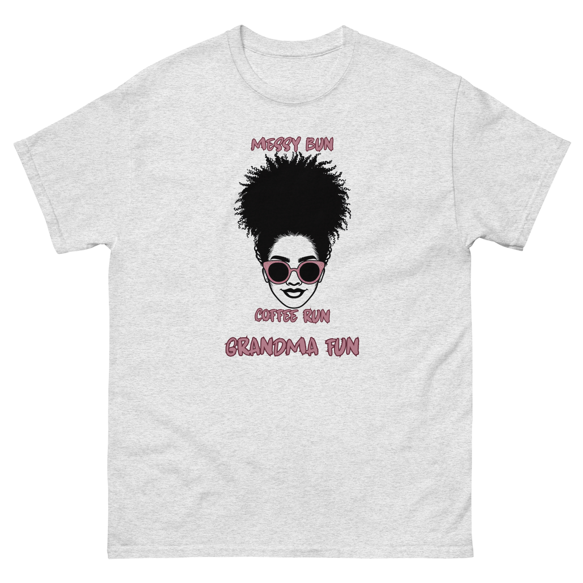 Messy Bun Coffee Run Grandma Fun tee for busy grandmas