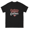 Cranberry Sauce and Confidence Thanksgiving graphic tee-Product mockup