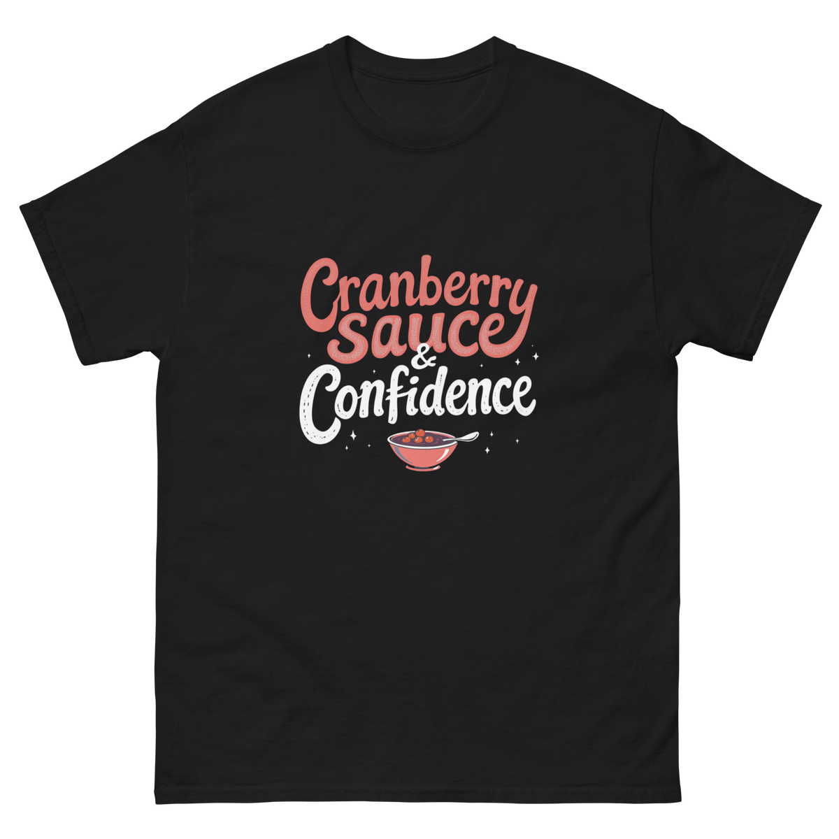 Cranberry Sauce and Confidence Thanksgiving graphic tee-Product mockup