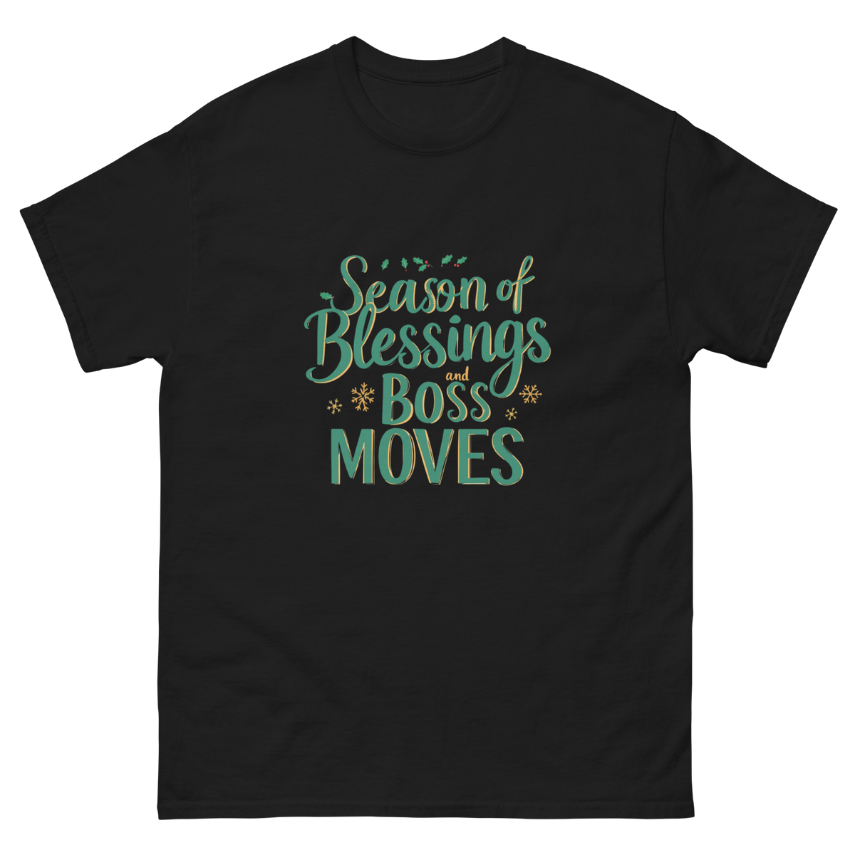 Season of Blessings and Boss Moves Christmas graphic tee-Product mockup