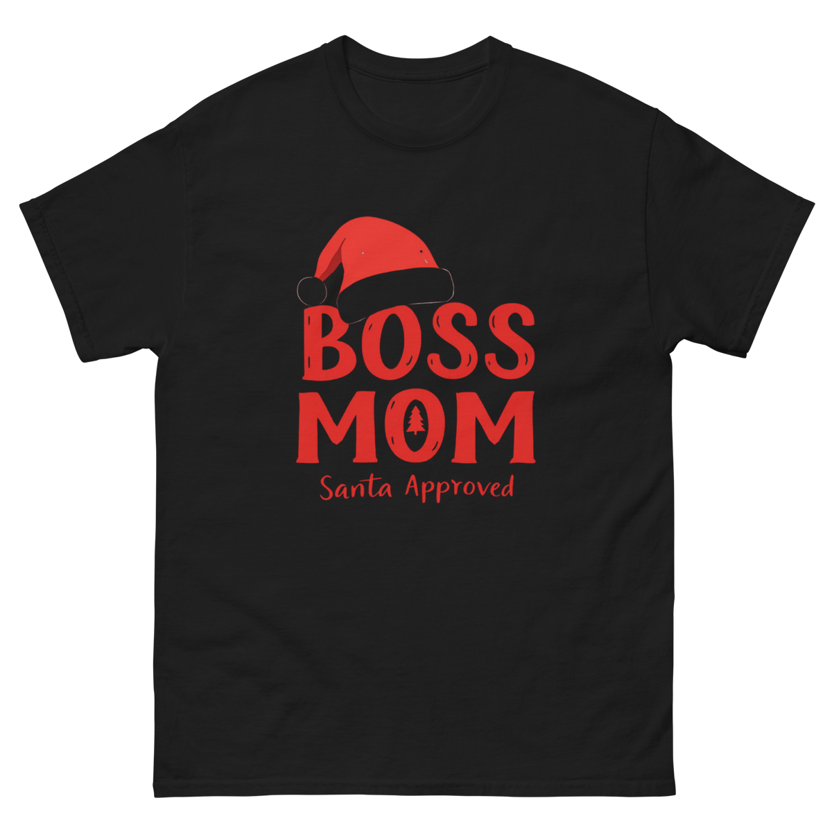 Black-Boss Mom Santa Approved holiday shirt for mompreneurs-Product mockup