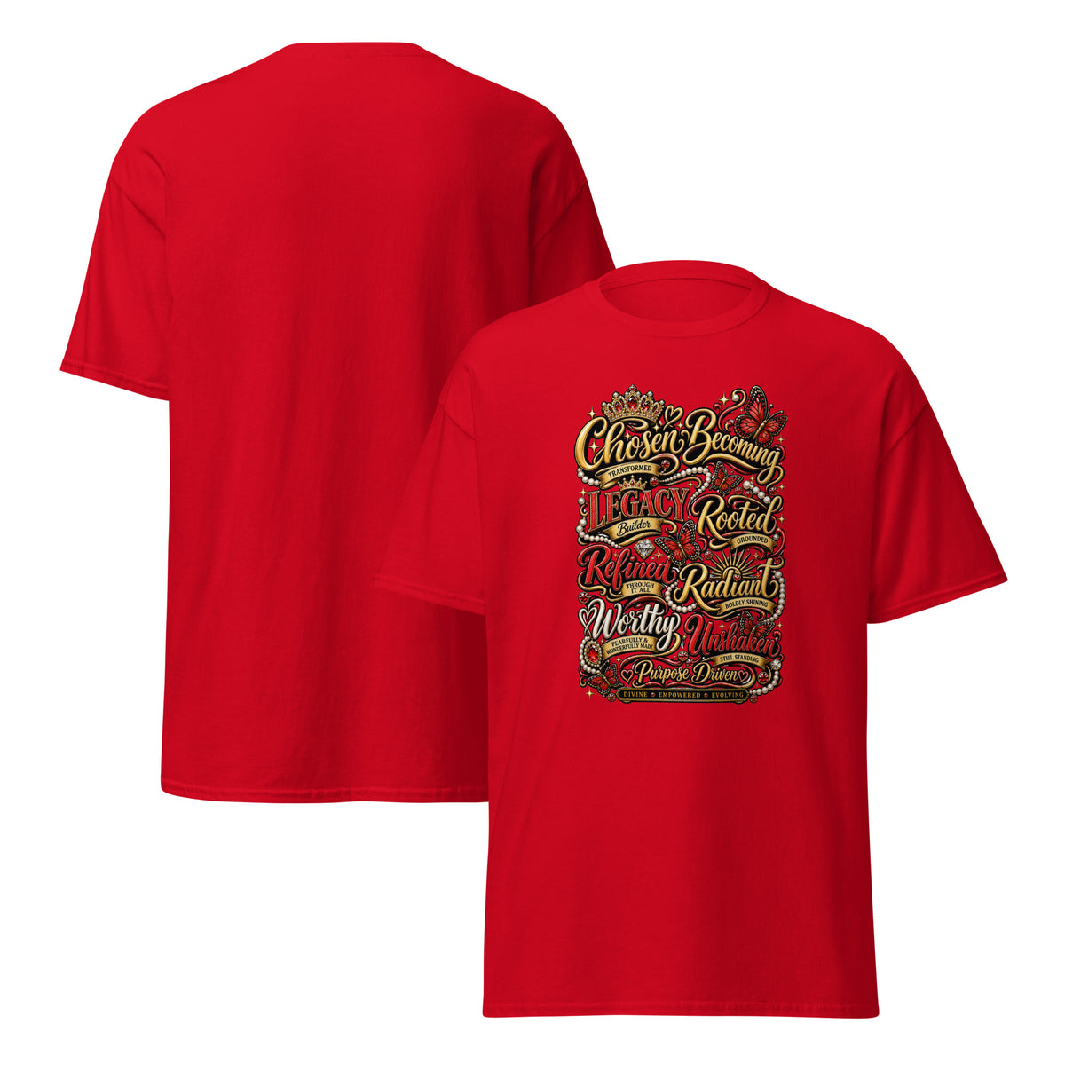 Identity graphic shirt featuring Chosen Becoming Legacy and Purpose Driven words-front view