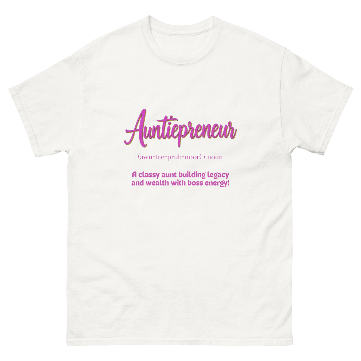Empowering aunt graphic shirt for women in business