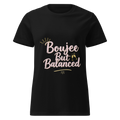 Boujee But Balanced graphic tee for confident women-Product mockup